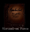 Virtual-on-Force